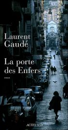 Couverture: La porte des enfers de Laurent Gaudé