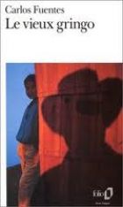 Couverture: Le vieux gringo de Carlos Fuentes