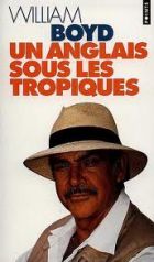 Couverture: Un anglais sous les tropiques de William Boyd