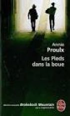 Couverture: Les pieds dans la boue de Annie Proulx