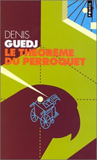 Couverture: Le théorème du perroquet de Denis Guedj