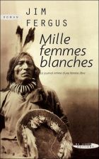 Couverture: Mille femmes blanches de Jim Fergus