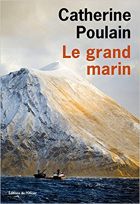 Couverture: Le grand marin de Catherine Poulain