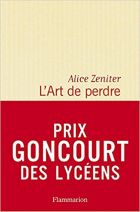 Couverture: L'Art de perdre de Alice ZENITER