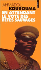 Couverture: En attendant le vote des bêtes sauvages de Ahmadou Kourouma