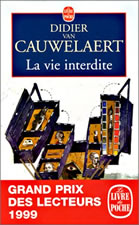 Couverture: La vie interdite de Didier Van Cauwelaert