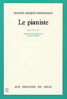 Couverture: Le pianiste de Manuel Vázquez Montalbán